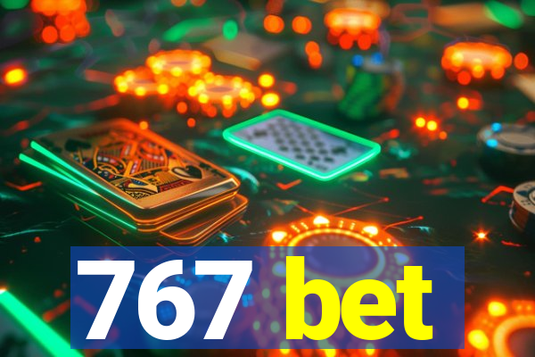 767 bet